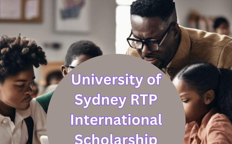 University of Sydney RTP International Scholarship